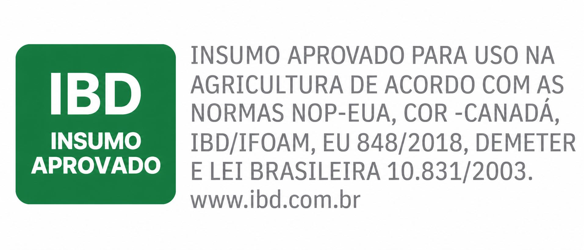 IBD — Insumo aprovado para uso na agricultura